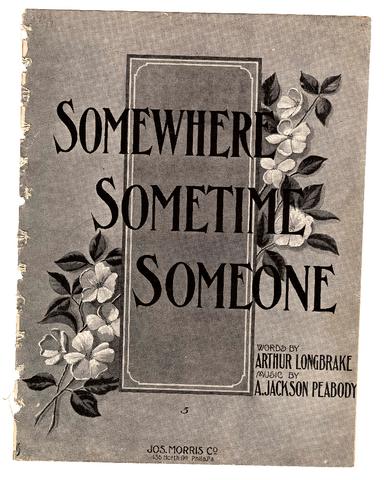 Somewhere sometime someone