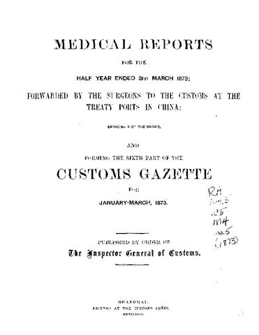 Medical Reports for the Half Year Ended 31st March, 1873